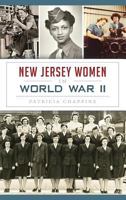 New Jersey Women in World War II 1626198217 Book Cover