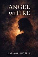 Angel on Fire B0GCF89ZHZ Book Cover
