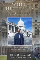 When Histories Collide: The Modern Day Diplomacy of Dialogue 1720561559 Book Cover