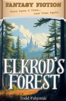 Elkrod's Forest B0GZKMY4FZ Book Cover