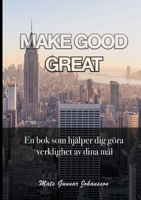 Make Good Great 9180078273 Book Cover