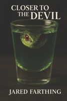 Closer to the Devil B0FXQ22FN5 Book Cover
