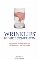 Wrinklies' Bedside Companion: All You Need to Know About Life, the Universe . . . and Everything 1853757845 Book Cover