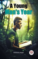 A Young Man's Year 1515312933 Book Cover