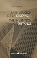 Ticio Escobar: The Invention of Distance 1905464959 Book Cover