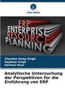 Analytische Untersuchung der Perspektiven für die Einführung von ERP 6207787536 Book Cover