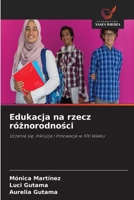 Edukacja na rzecz róznorodnosci (Polish Edition) 6630388224 Book Cover