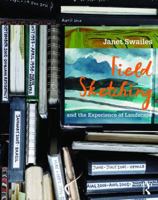 Field Sketching and the Experience of Landscape 1138013943 Book Cover