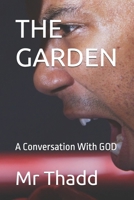 THE GARDEN: A Conversation With GOD B0F6K9GB3V Book Cover