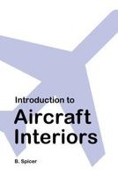 Introduction to Aircraft Interiors 1448601894 Book Cover