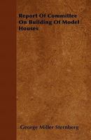 Report of Committee On Building of Model Houses 1357031025 Book Cover