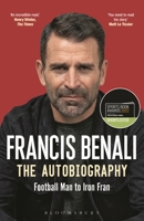 Francis Benali: The Autobiography 1472986822 Book Cover