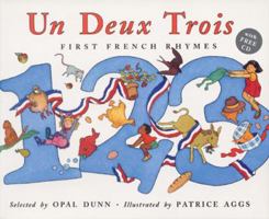 Un, Deux, Trois: First French Rhymes 071120974X Book Cover