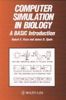 Computer Simulation in Biology: A BASIC Introduction, 2nd Edition 047150971X Book Cover