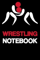 Wrestling Notebook: Notebook - Fights - Training - Results - Strategy - gift idea - gift - squared - 6 x 9 inch 1700624938 Book Cover