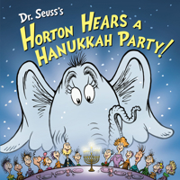 Horton Hears a Hanukkah Party! 0593812492 Book Cover
