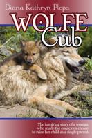 Wolfe Cub: A Memoir 1628280042 Book Cover