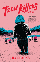 Teen Killers Club 1643852299 Book Cover