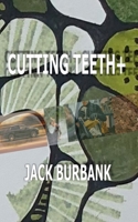 CUTTING TEETH+: A Collection of Short Mystery Stories B0F1XJJCWX Book Cover