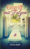 Eingriff mit Folgen 3752812788 Book Cover