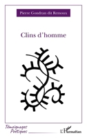 Clins d'homme (Témoignages Poétiques) (French Edition) 2140319303 Book Cover