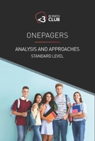 ONEPAGERS: Analysis and Approaches Standard Level B0892792F6 Book Cover