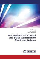 H Methods for Control and State Estimation of Nonlinear Systems 3659512141 Book Cover