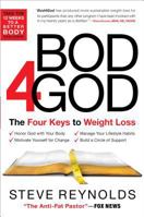 Bod 4 God: The Four Keys to Weight Loss 1414110618 Book Cover