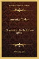 America Today: Observations And Reflections 1542416914 Book Cover