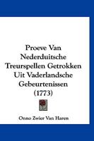 Proeve Van Nederduitsche Treurspellen Getrokken Uit Vaderlandsche Gebeurtenissen (1773) 1120021243 Book Cover
