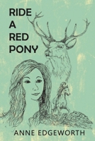 Ride a Red Pony 1398401471 Book Cover