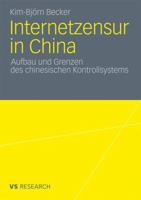 Internetzensur in China: Aufbau Und Grenzen Des Chinesischen Kontrollsystems 3531182080 Book Cover