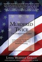 Murdered Twice: The Forgotten Coast of Florida 1517254973 Book Cover