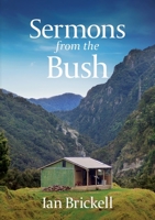Sermons from the Bush: New edition 2021 0473495775 Book Cover