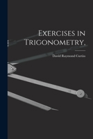 Exercises in Trigonometry, 1013397541 Book Cover