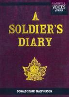 A Soldier's Diary (Vanwell Voices of War) 1551250683 Book Cover