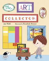 The Art Collector 1580892701 Book Cover