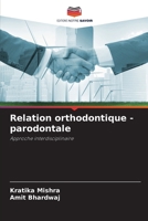 Relation orthodontique - parodontale (French Edition) 6207020049 Book Cover