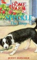 Speckle the Stray 0340661275 Book Cover