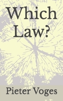 Which Law? B09FCKHZM1 Book Cover