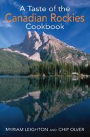 A Taste of the Canadian Rockies 1551530317 Book Cover