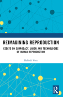 Reimagining Reproduction 1032404981 Book Cover