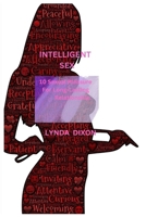 INTELLIGENT SEX: 10 sexual pleasure for long lasting relationship B0CTJLHD2G Book Cover