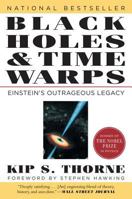 Black Holes and Time Warps: Einstein's Outrageous Legacy 0393035050 Book Cover