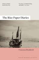 The Rice Paper Diaries 1913830667 Book Cover