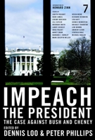 Impeach the President: The Case Against Bush and Cheney 1583227431 Book Cover