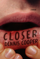 Closer: A Novel (George Miles Cycle, 1) 0802168140 Book Cover