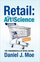 Retail: the Art and Science 1436319536 Book Cover
