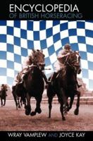 Encyclopedia of British Horseracing (Sports Reference Series) 0714682926 Book Cover