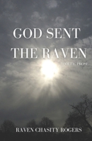 God Sent The Raven 099607435X Book Cover